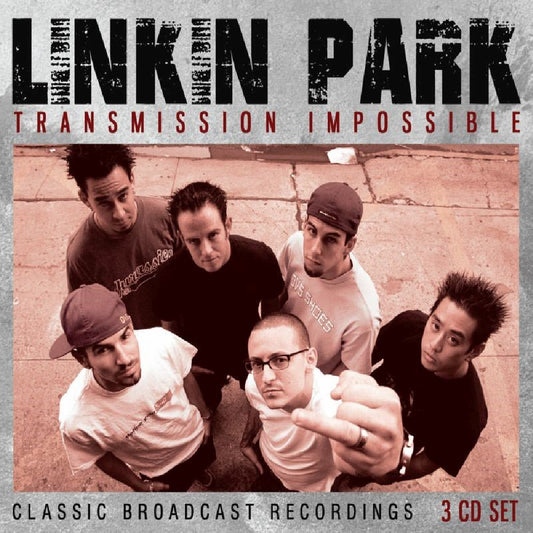 Linkin Park - Transmission Impossible (Classic Radio Broadcast) - 3CD BOX - Eat To The Beat