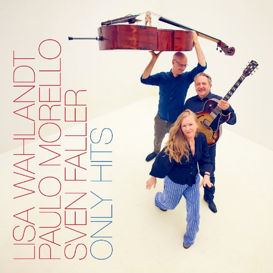 Lisa Wahlandt, Paulo Morello & Sven Faller - Only Hits - CD - GLM Music