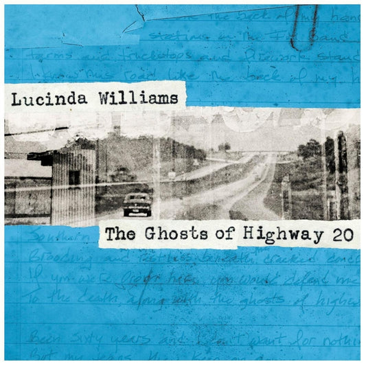 Lucinda Williams - The Ghosts Of Highway 20 - 2CD DIGISLEEVE - Highway 20 Records - Thirty Tigers