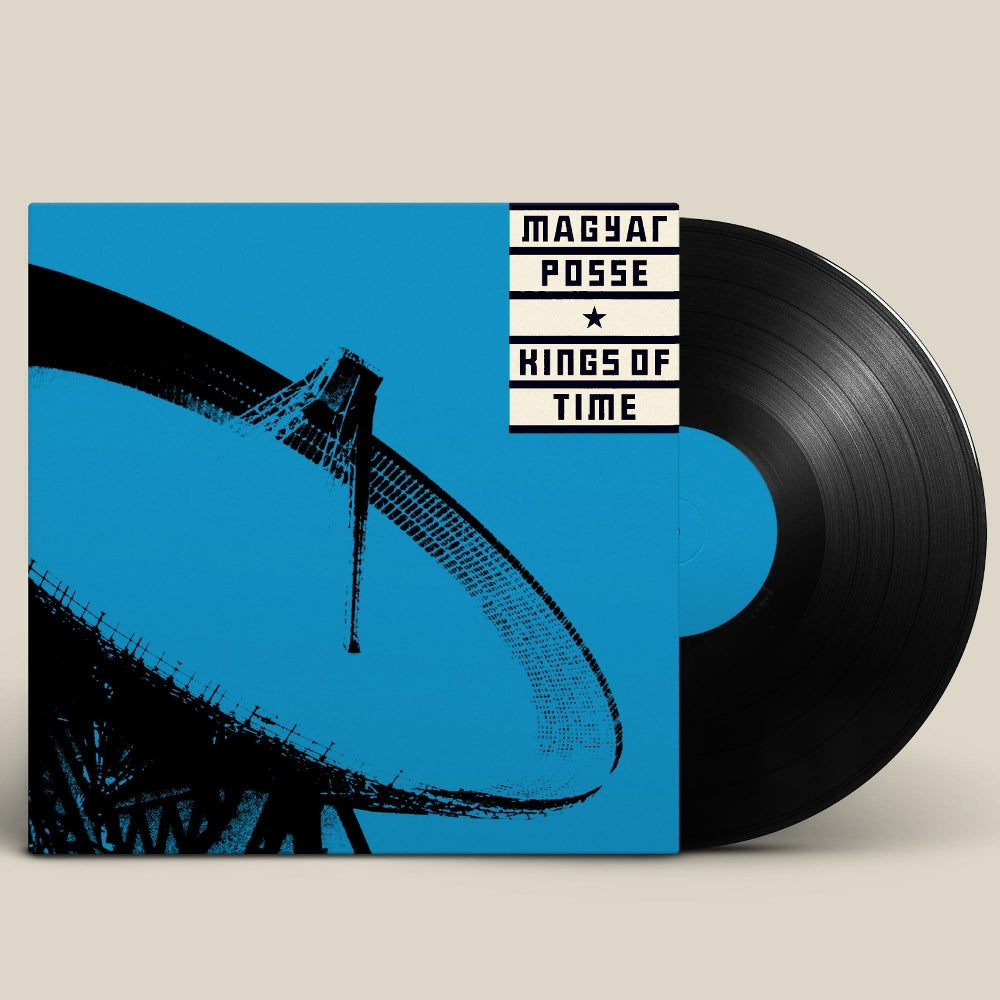 Magyar Posse - Kings Of Time - LP - Svart Records
