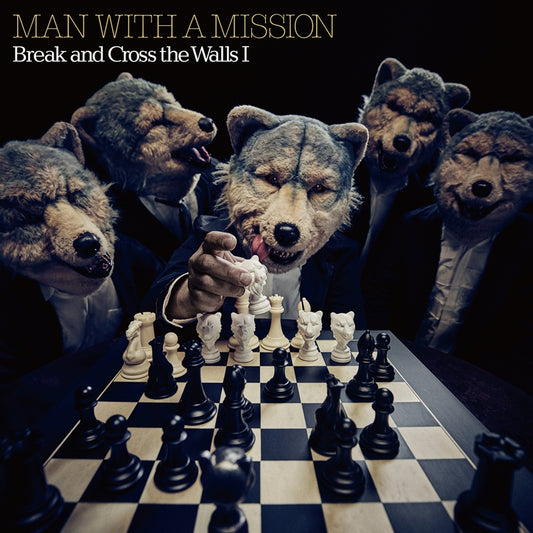 Man With A Mission - Break And Cross The Walls I - CD - JPU Records