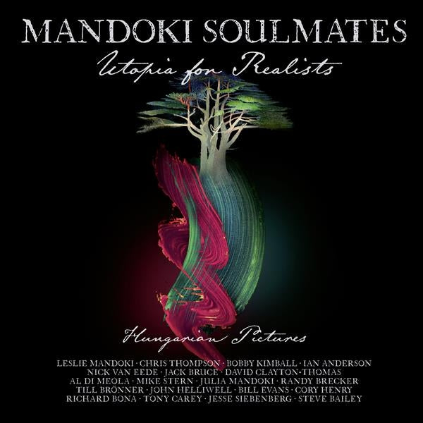 Mandoki Soulmates - Utopia For Realists: Hungarian Pictures - CD - Inside Out