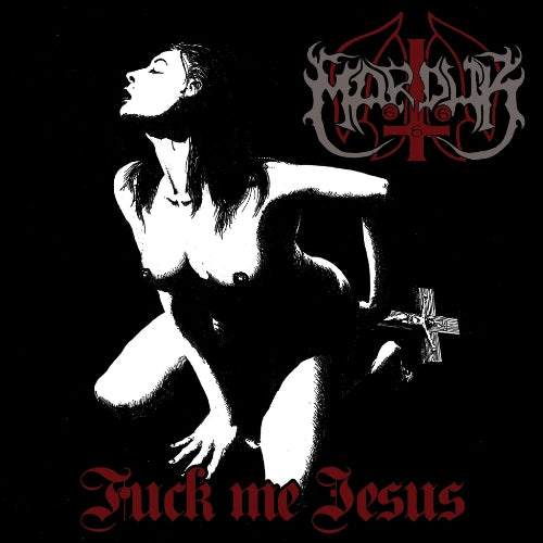 Marduk - Fuck Me Jesus - CD EP - Osmose Productions