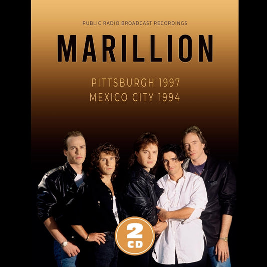 Marillion - Pittsburgh 1997 & Mexico City 1994 (Public Radio Broadcast Recordings) - 2CD DIGISLEEVE A5 - Laser Media