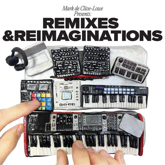 Mark de Clive-Lowe - Mark de Clive-Lowe presents Remixes & Reimaginations - LP - BBE Music