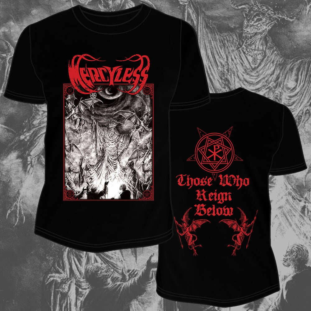 Mercyless - Those Who Reign Below - T-shirt - Osmose Productions