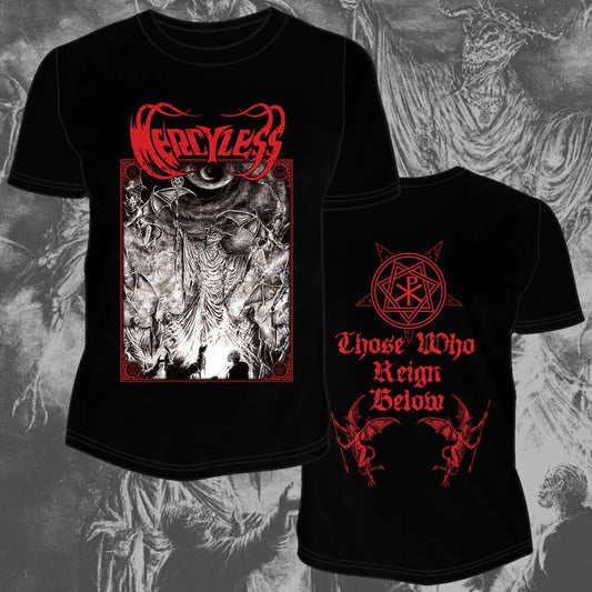 Mercyless - Those Who Reign Below - T-shirt - Osmose Productions