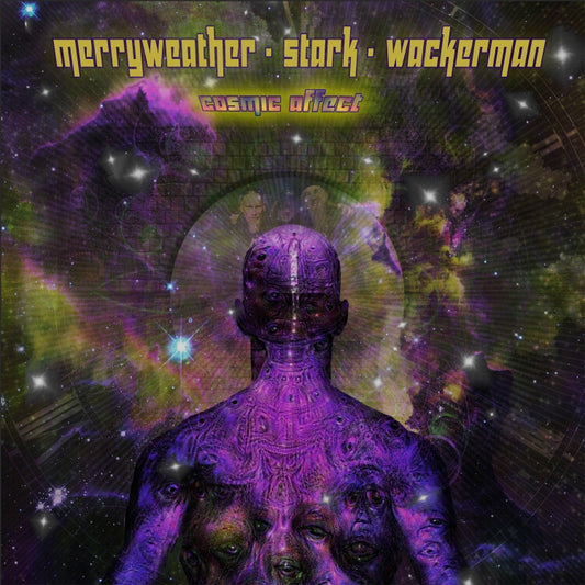 Merryweather Stark Wackerman - Cosmic Effect - LP - Metalville