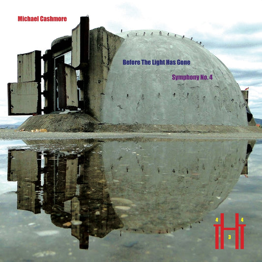 Michael Cashmore - Before The Light Has Gone (Symphony No. 4) - CD/Vinyl - Image 1 - 