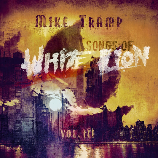 Mike Tramp - Songs Of White Lion Vol. III - LP Gatefold - Frontiers Records