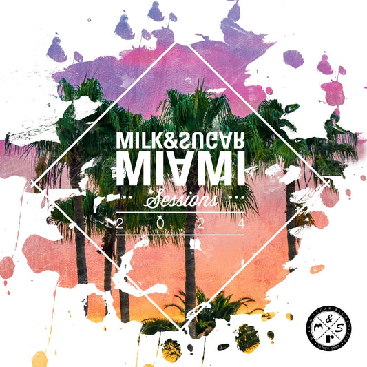 Milk & Sugar - Milk & Sugar Miami Sessions 2024 - 2CD DIGIPAK - Milk And Sugar Recordings