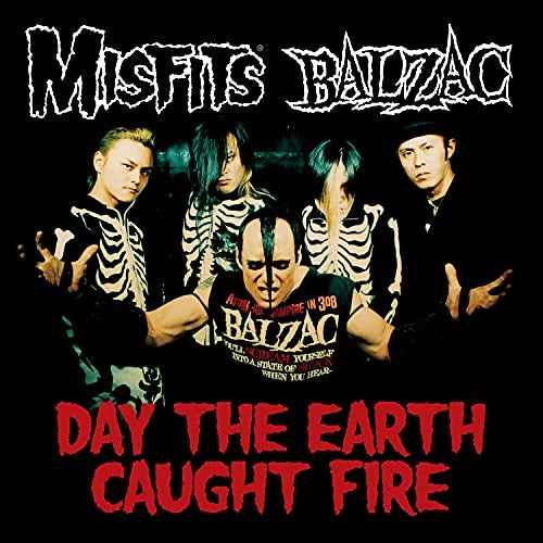 Misfits / Balzac - Day The Earth Caught Fire - CD EP - MISFITS RECORDS