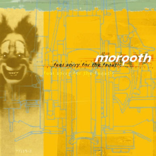 Morgoth - Feel Sorry For The Fanatic - CD - Back on Black