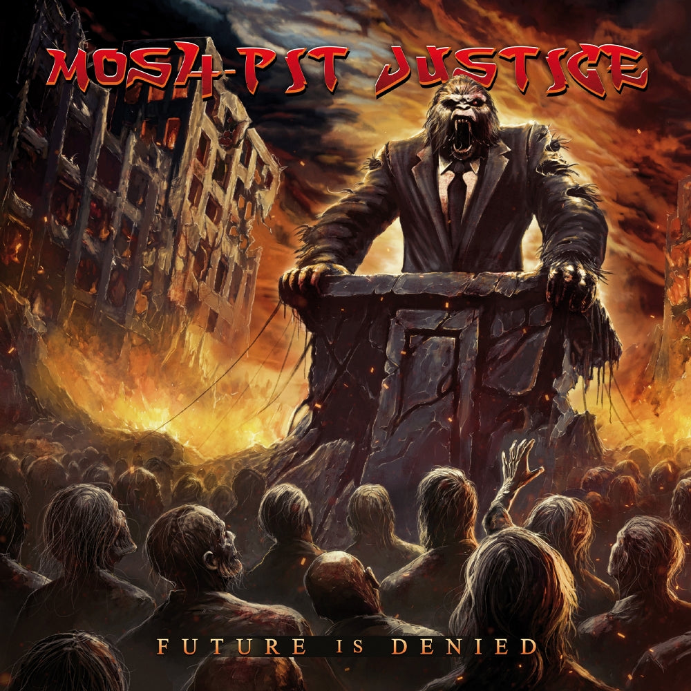 Mosh Pit Justice - Future Is Denied - CD - Punishment 18