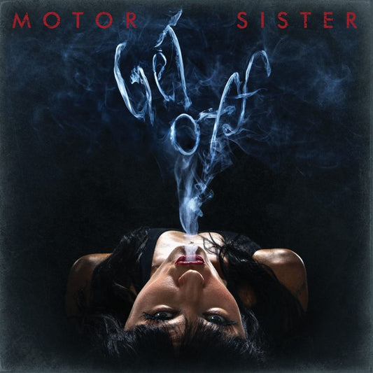 Motor Sister - Get Off - LP Gatefold - Metal Blade Records - Image 2