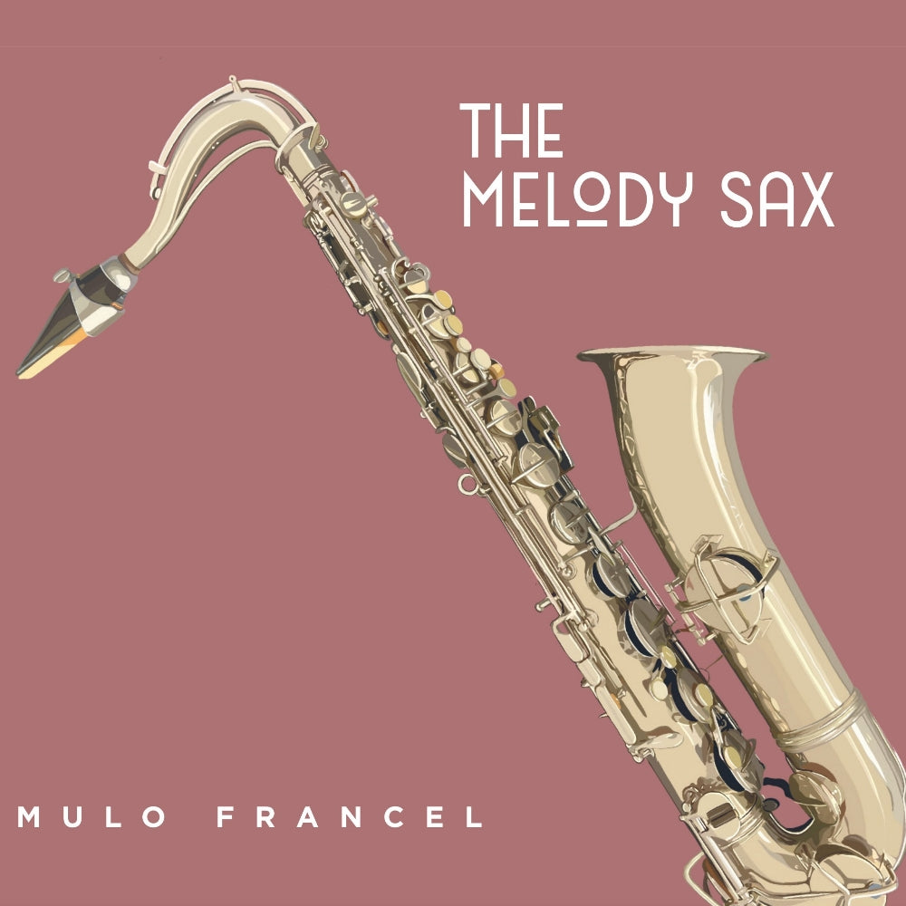 Mulo Francel - The Melody Sax - CD DIGISLEEVE - GLM Music