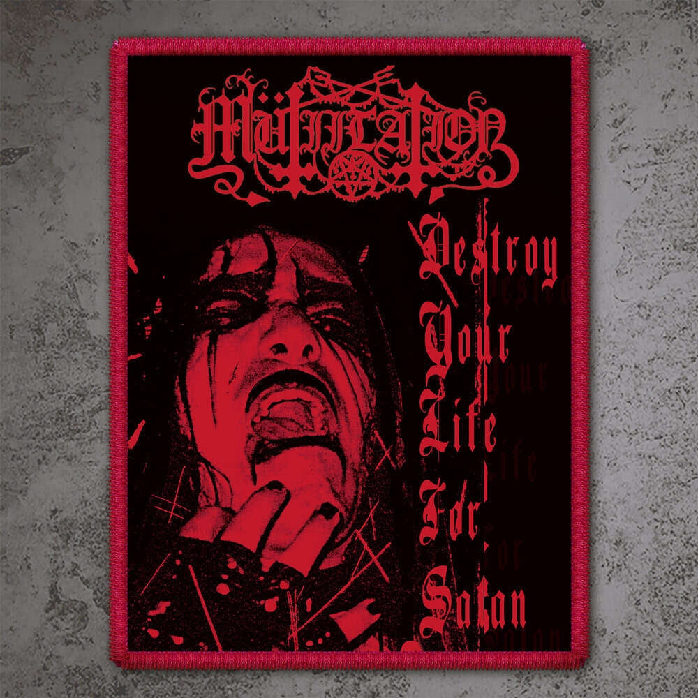 Mutiilation - Destroy Your Life For Satan - Patch - Osmose Productions