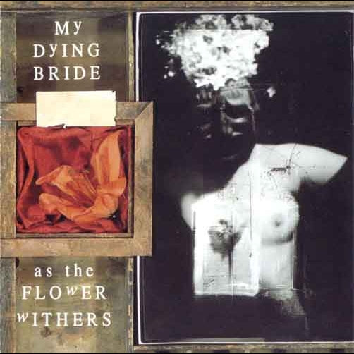 My Dying Bride - As The Flower Withers - CD - Peaceville Records
