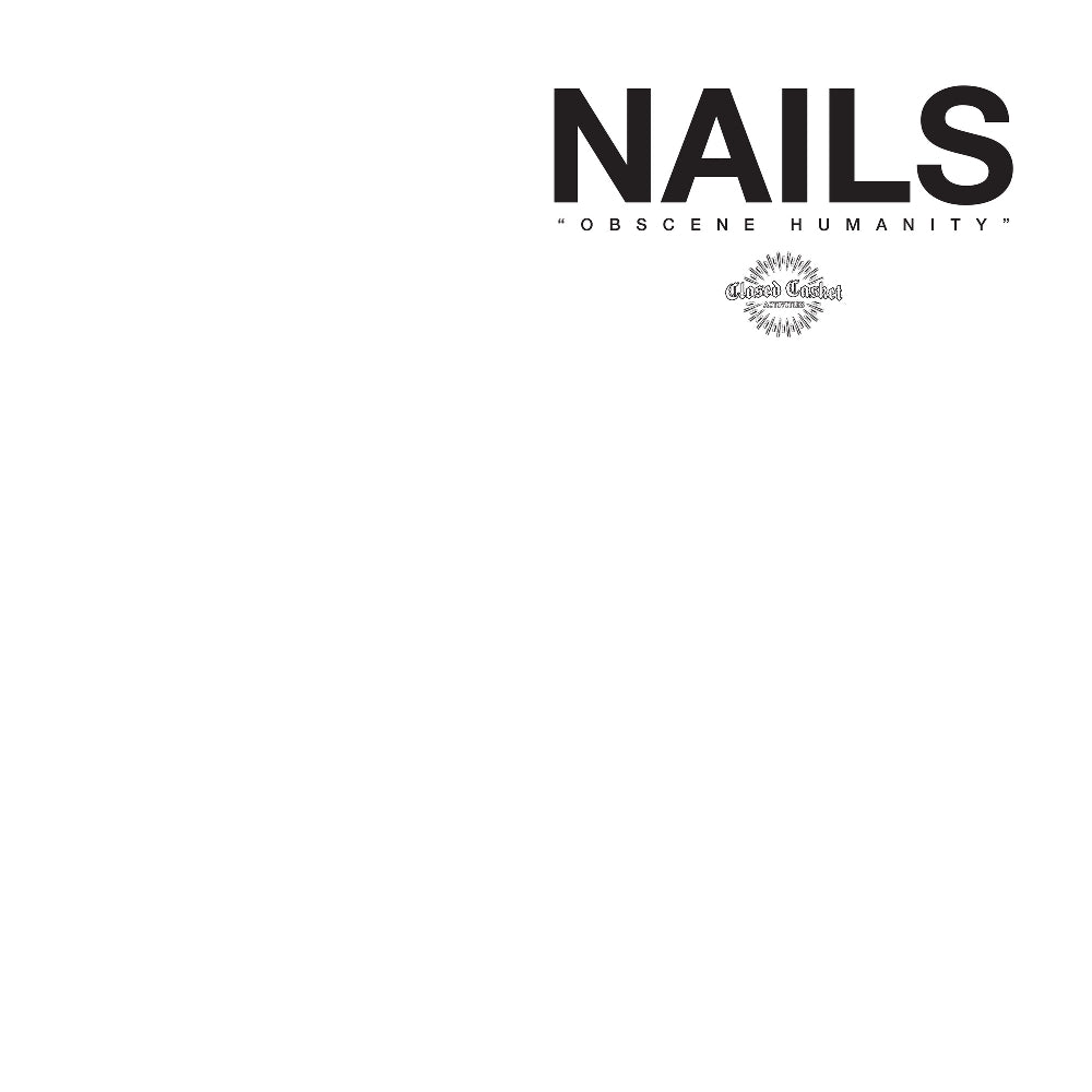Nails - Obscene Humanity - LP COLOURED - Closed Casket Activities