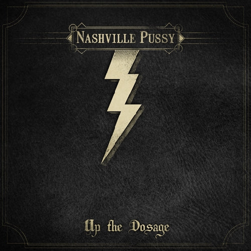Nashville Pussy - Up the Dosage - CD - SPV