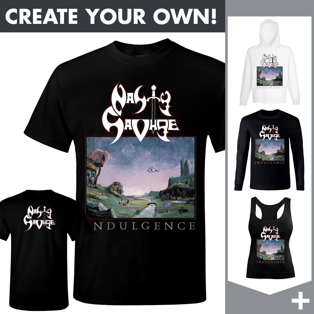 Nasty Savage - Indulgence - Merchandising