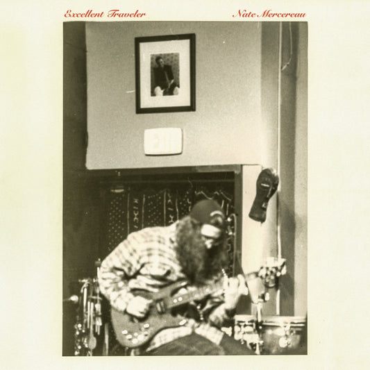 Nate Mercereau - Excellent Traveler - DOUBLE LP GATEFOLD - Third Man Records