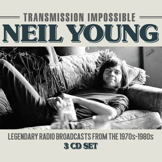 Neil Young - Transmission Impossible (Radio Broadcasts) - 3CD DIGIPAK - Eat To The Beat