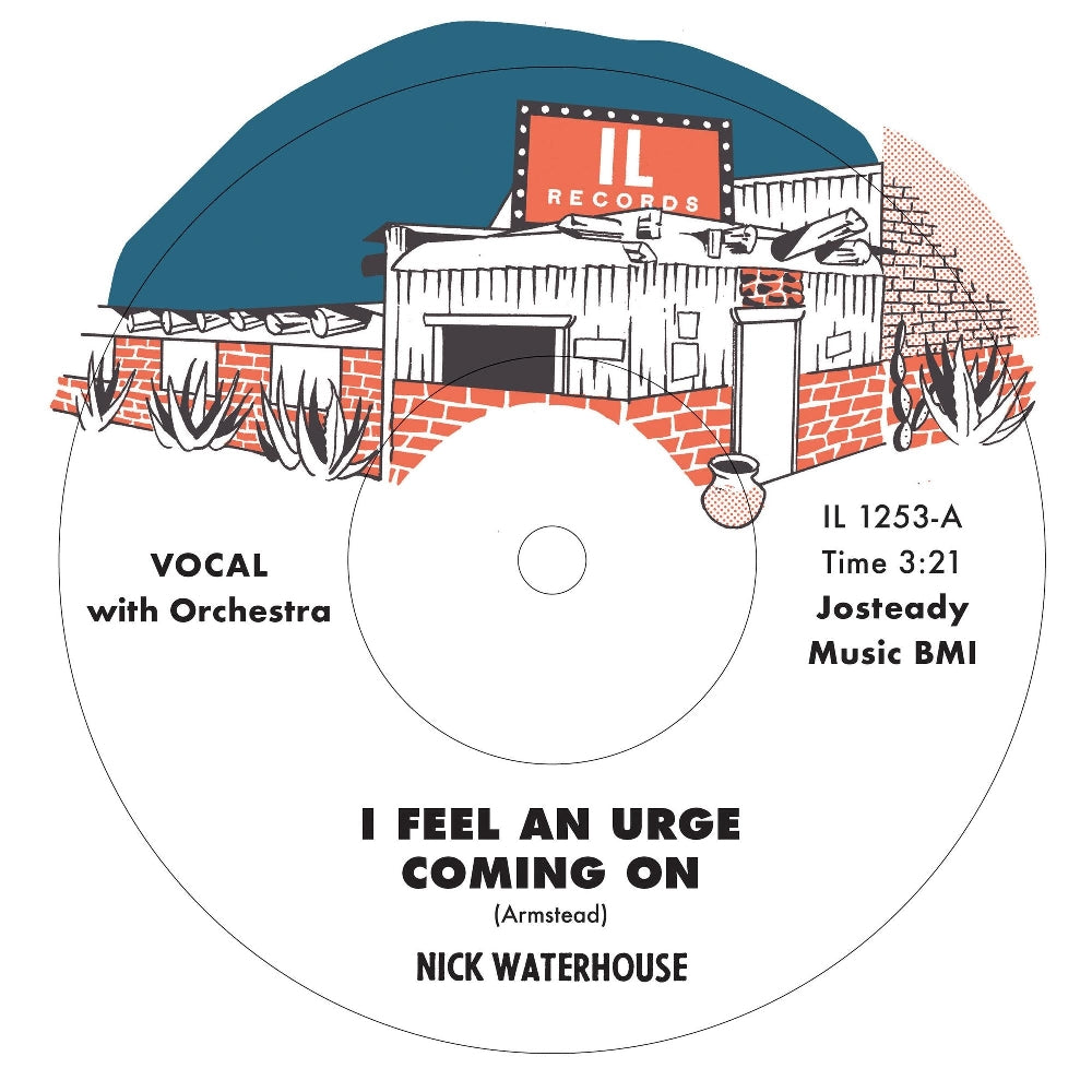 Nick Waterhouse - I Feel An Urge Coming On - I'm Due (For A Heartache) - 7" vinyl - Innovative Leisure
