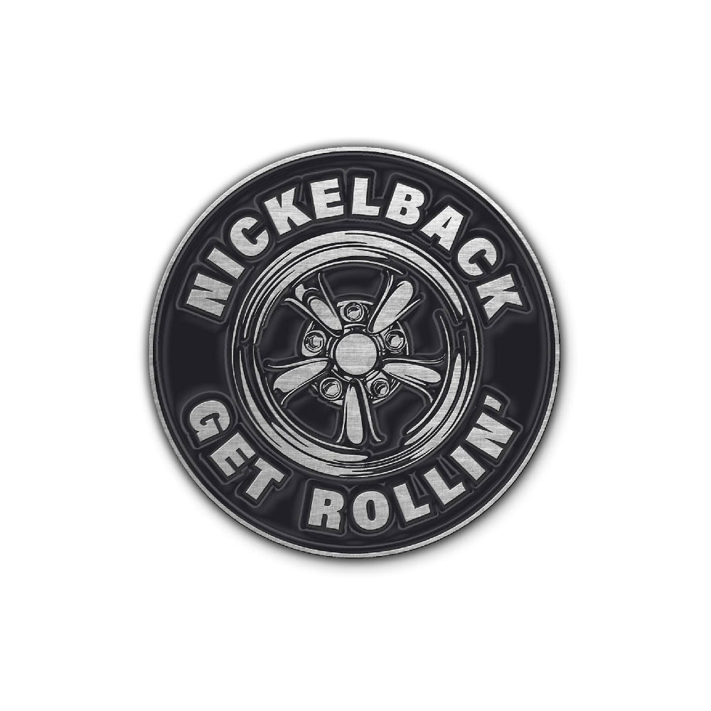 Nickelback - Get Rollin' - METAL PIN - Razamataz
