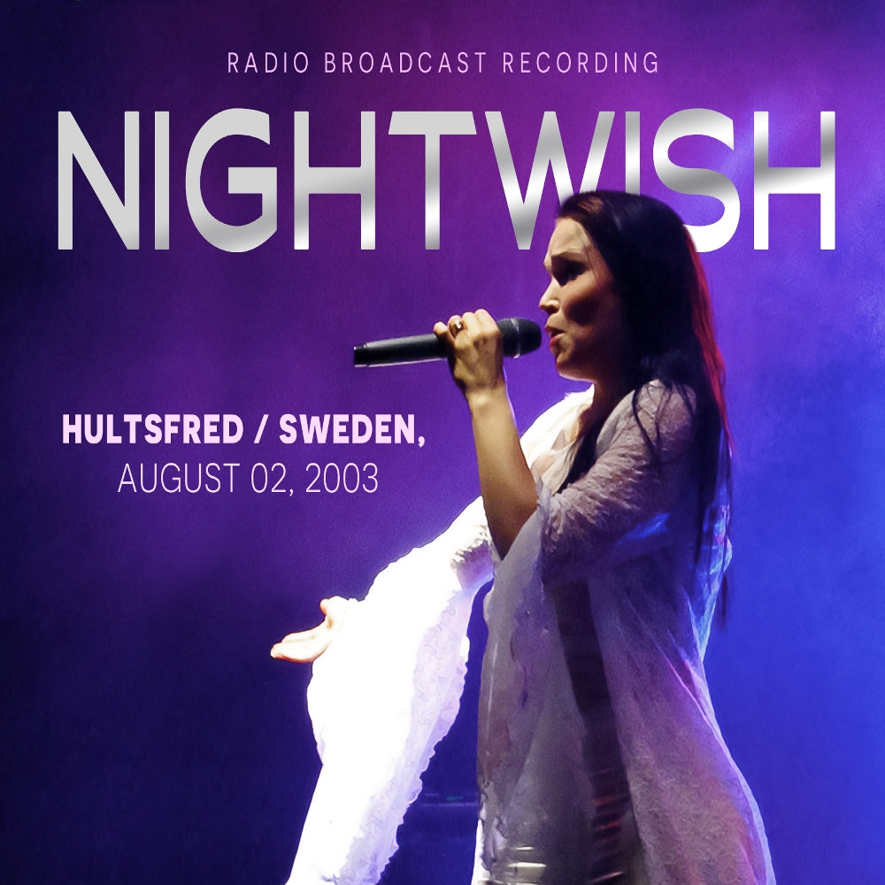Nightwish - Hultsfred - Sweden, August 02, 2003 (Radio Broadcast Recordings) - CD DIGIPAK - Laser Media