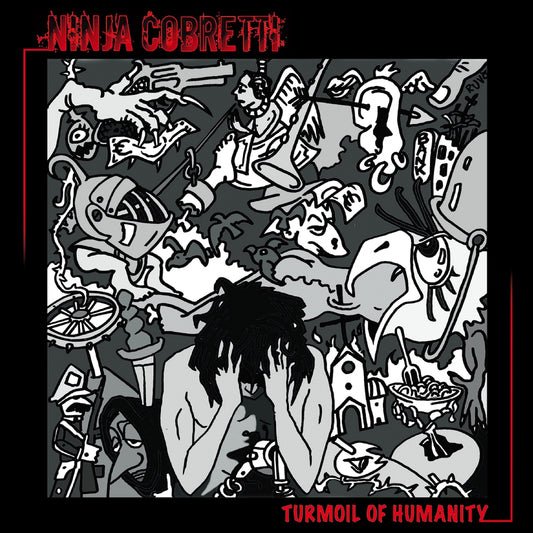Ninja Cobretti - Turmoil Of Humanity - CD - Punishment 18