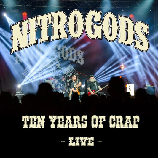Nitrogods - Ten Years Of Crap - Live - 2CD DIGIPAK - Massacre Records