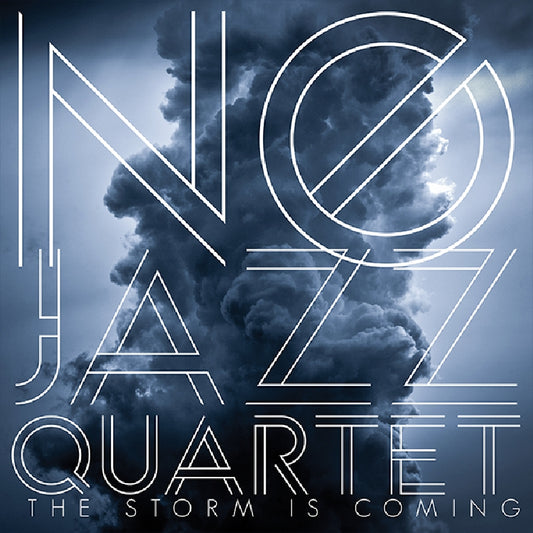 No Jazz Quartet - The Storm Is Coming - CD - Mars Invasion Records