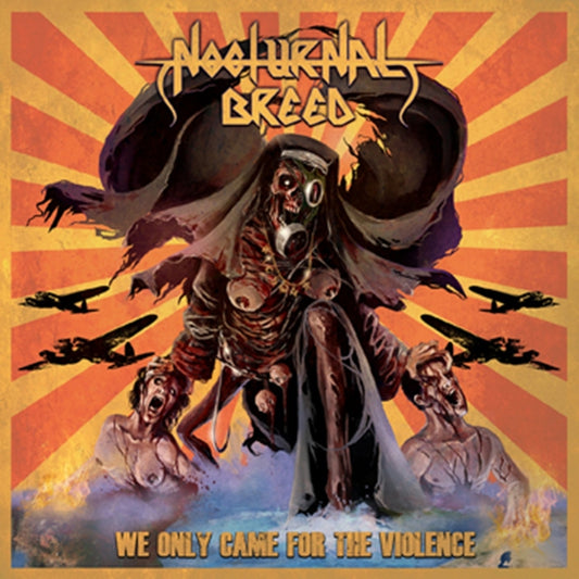 Nocturnal Breed - We Only Came For The Violence - CD - Folter Records
