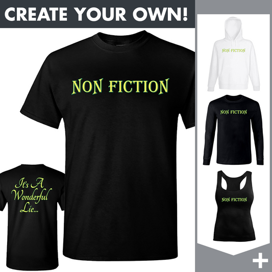 Non Fiction - It's A Wonderful Lie - Merchandising