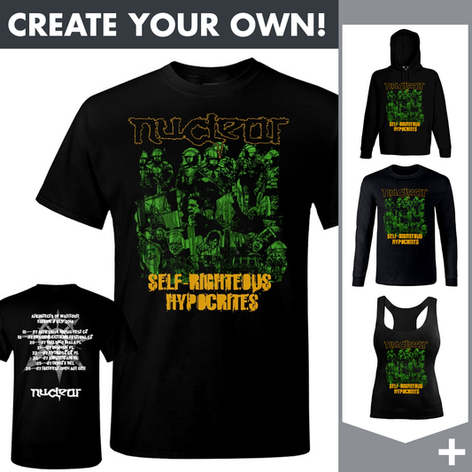 Nuclear - Self Righteous Hypocrites - Merchandising