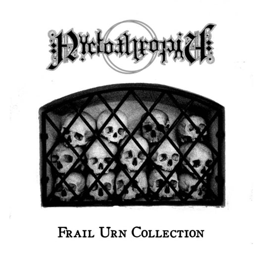 Nyctothropia - Frail Urn Collection - CD - Werewolf Promotion