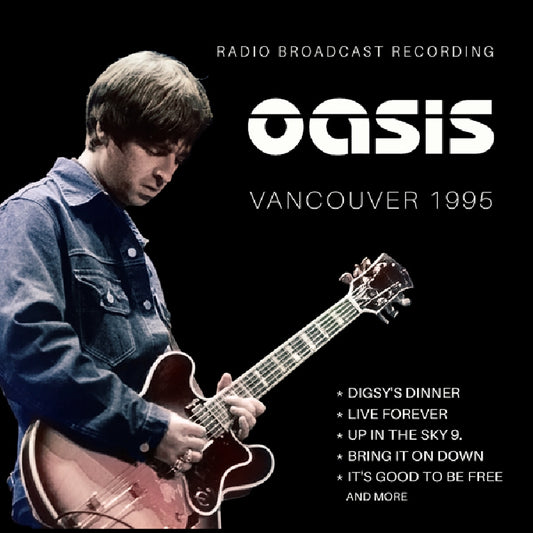 Oasis - Vancouver 1995 (Radio Broadcasts) - CD - IDS Records
