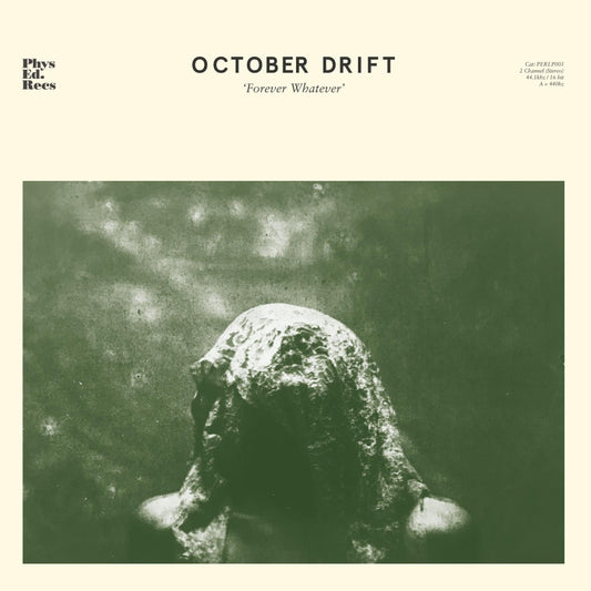 October Drift - Forever Whatever - CD DIGIPAK - Physical Education Recordings Limited
