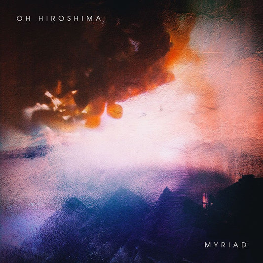 Oh Hiroshima - Myriad - CD DIGIPAK - Napalm Records