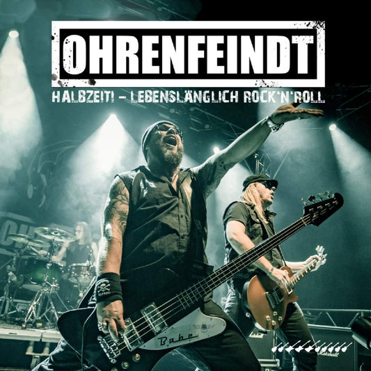 Ohrenfeindt - Halbzeit! - Lebenslänglich Rock'N'Roll - DOUBLE CD - Metalville