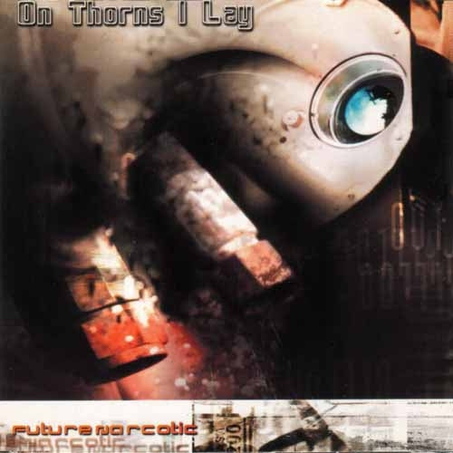 On Thorns I Lay - Future Narcotic - CD DIGIPAK - Holy Records