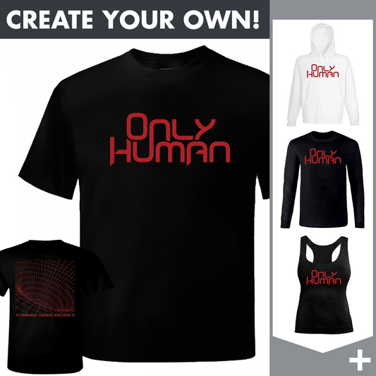 Only Human - Vortex - Merchandising