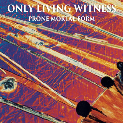 Only Living Witness - Prone Mortal Form - DOUBLE LP GATEFOLD COLOURED - Man Alive Records - Image 2