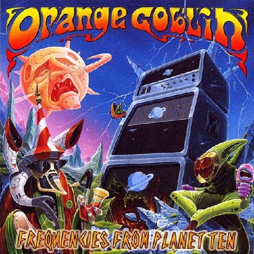 Orange Goblin - Frequencies From Planet Ten - CD - Rise Above Records
