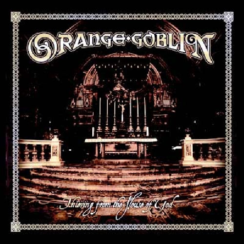 Orange Goblin - Thieving From The House Of God - LP Gatefold Coloured - Rise Above Records