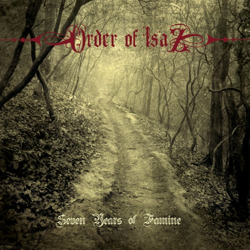 Order Of Isaz - Seven Years of Famine - CD - Season of Mist