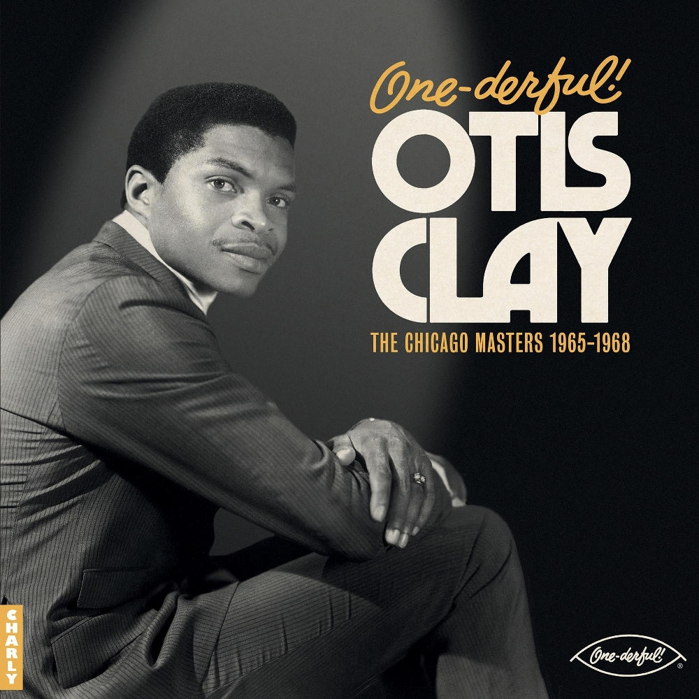 Otis Clay - One-derful! Otis Clay: The Chiacgo Masters 1965-1968 - LP - One-Derful! Records