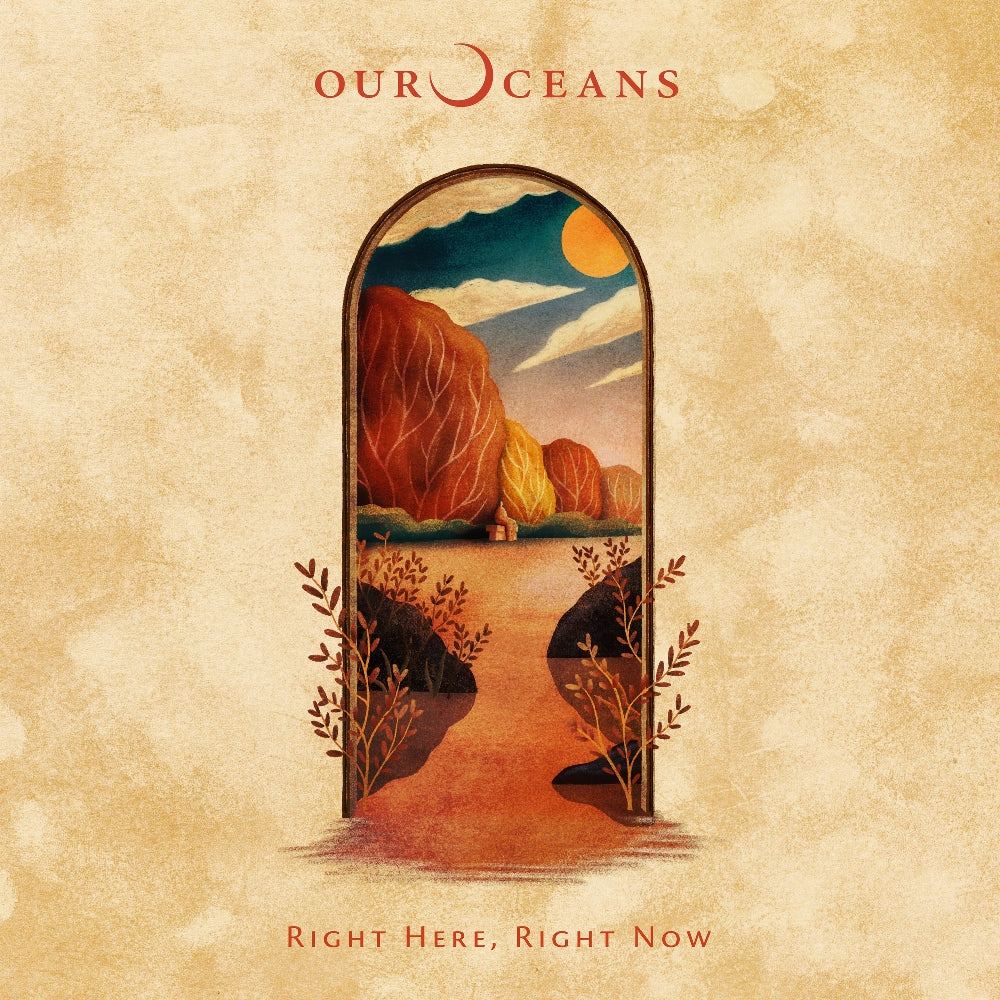 Our Oceans - Right Here, Right Now - CD DIGIPAK - Long Branch Records