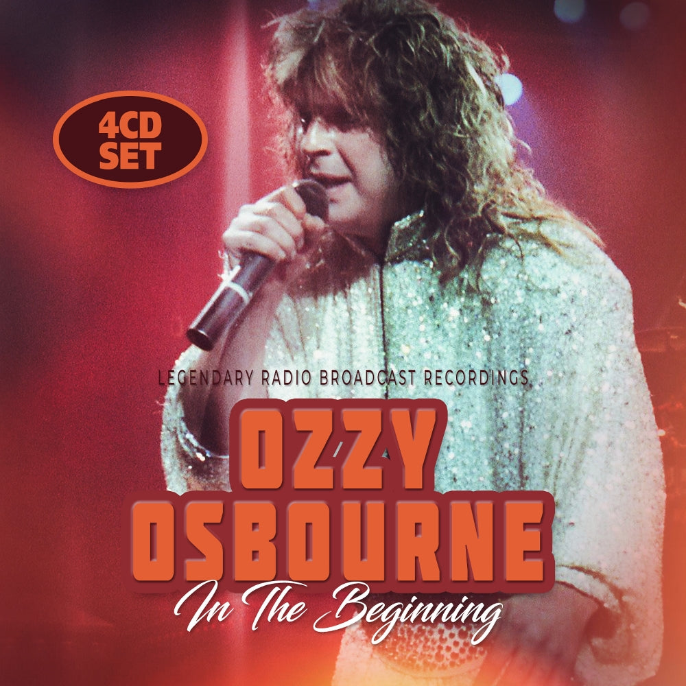 Ozzy Osbourne - In The Beginning (Radio Broadcast) - 4CD DIGISLEEVE - Laser Media